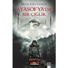 Altın Kitaplar Ayasofya’da Bir Çığlık