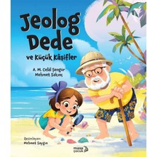 Elivora Jeolog Dede ve Küçük Kâşifler