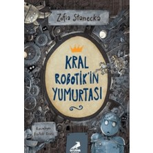Erdem Çocuk Kral Robotik'in Yumurtası