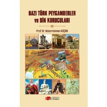 Berikan Yayınları Bazı Türk Peygamberler ve Din Kurucuları