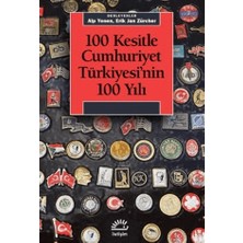 İletişim Yayınları 100 Kesitle Cumhuriyet Türkiyesi'nin 100 Yıl