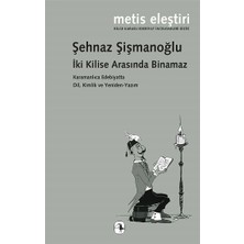Metis Yayınları Iki Kilise Arasında Binamaz