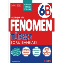 Gama Yayınları 6. Sınıf Fenomen Türkçe B Soru Bankası Fenomen Yayınları