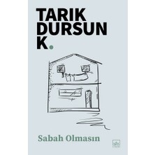 İthaki Yayınları Sabah Olmasın