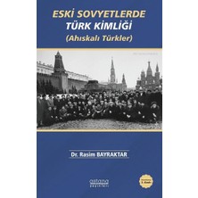Astana Yayınları Eski Sovyetlerde Türk Kimliği (Ahıskalı Türkler)