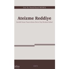 Araştırma Yayınları Ateizme Reddiye;gerekli Insan Tasarrufunu Devre Dışı Bırakan Kabul