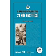 Cumhuriyet Kitapları Kurtuluş Öyküleriyle 21 Köy Enstitüsü
