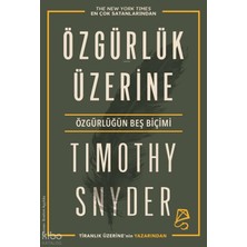 Serbest Kitaplar Özgürlük Üzerine;özgürlüğün Beş Biçimi