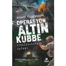 Hayat Yayınları Operasyon Altın Kubbe