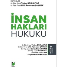 Adalet Yayınevi Insan Hakları Hukuku - Tuğba Bayraktar, Ufuk Ramazan Çakmak