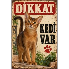 Lucena Habeş Kedisi Dikkat Kedi Var Metal Tabela - Abyssinian Retro Dekoratif Duvar Levhası 15X20CM