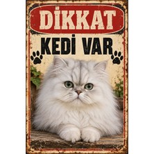 Lucena Chinchilla Persian Dikkat Kedi Var Retro Metal Duvar Tabelası 15X20CM