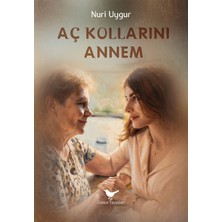 Günce Yayınları Aç Kollarını Annem (Şiir)- Nuri Uygur