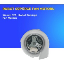 Ümit Maker Xiaomi S20+ Robot Süpürge Fan Motoru