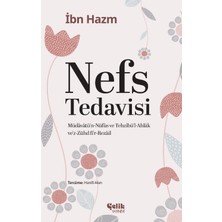 Çelik Yayınevi Nefs Tedavisi - Müdavatün Nüfus ve Tehzibül Ahlak Vez Zühd Fir Rezail - Ibn Hazm
