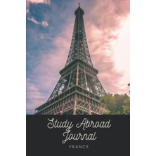 Paris, Fransa Yurt Dışı Eğitim Seyahat Günlüğü