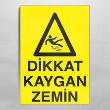 Dikkat Kaygan Zemin2 Uyarı Levhası 30X40 cm