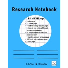 Research Notebook: Template For Academic Search & Record; 2023 And 2024 Calendar And Simple Grid Graph Paper [8.5”X11”; 180 Pages] (A-Grade Literature Review Writing)