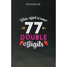 Bu Kız Artık 77 Yaşında: 77. Doğum Günü Hediyesi