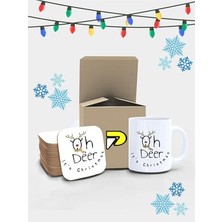 PSTER21224 Oh Deer Geyik Eğlenceli Yılbaşı Baskılı Kupa Bardak Seti