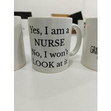 Store Yes I Am A Nurse Kupa - Hemşire Komik Seramik Bardak Sağlık Çalışanı Hediyesi 325ML