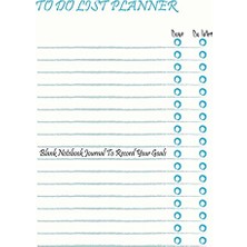 To Do List Planner: Blank Notebook Journal To Record Your Goals: 7" x 10" Over 100 Pages To Record Your Daily And Weekly Goals And Tasks