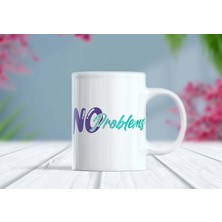 Berilden Store No Problems Yazılı Etiket Kupa Bardak