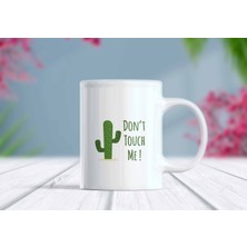 Berilden Store Don’t Touch Me Yazılı Kaktüs Kupa Bardak - Tasarım 2