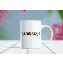 Berilden Store Sabırsızz Etiket Kupa Bardak