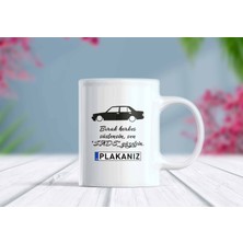Berilden Store Klasik Türk Otomobili Baskılı Bırak Herkes Süslensin Sen Sade Güzelsin Yazılı Plaka Kişiselleştirilebilir Kupa