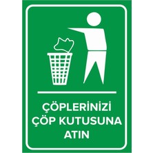 Mıgnatıs Çöplerinizi Çöp Kutusuna Atın Levhası - Sac Malzeme 25X35CM