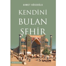 Salon Yayınları Kendini Bulan Şehir