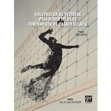 Gazi Kitabevi Voleybolda Öz Yeterlik Pskolojik Iyi Oluş Tükenmişlik ve Başarı Ilişkisi