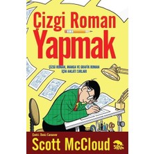 Sırtlan Kitap Çizgi Roman Yapmak: Çizgi Roman, Manga ve Grafik Roman Için Anlatı Sırları