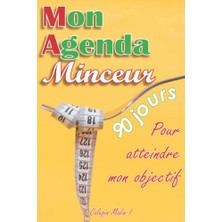 Agenda Minceur, Journal Alimentaire À Compléter Pendant 90 Jours, French Edition