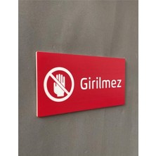 Kendinden Yapışkanlı Girilmez Uyarı Levhası