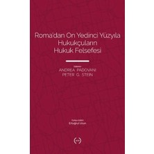 Islık Yayınları Roma’dan On Yedinci Yüzyıla Hukukçuların Hukuk Felsefesi
