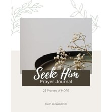 Seek Him Dua Günlüğü: 25 Umut Duası