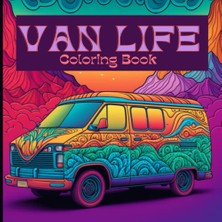 Van Life Coloring Book: On The Road Van-Life Boyama Kitabı