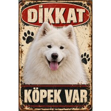Lucena Samoyed Dikkat Köpek Var Metal Tabela Retro Dekoratif Uyarı Levhası 15X20 cm