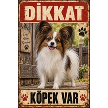 Lucena Papillon Dikkat Köpek Var Retro Metal Tabela Dekoratif Uyarı Levhası 15X20 cm