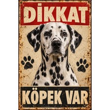 Lucena Dalmaçyalı Dikkat Köpek Var Metal Tabela – Retro Dekoratif Uyarı Levhası 15X20 cm