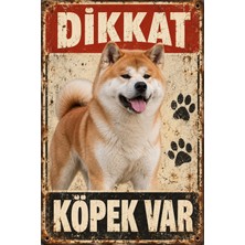 Lucena Akita Inu Dikkat Köpek Var Metal Tabela Retro Dekoratif Uyarı Levhası 15X20 cm