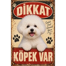 Lucena Bichon Frise Dikkat Köpek Var Retro Metal Duvar Tabelası 15X20 cm