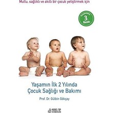 Yaşamın Ilk 2 Yılında Çocuk Sağlığı ve Bakımı