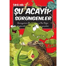 Uğurböceği Yayınları Şu Acayip Sürüngenler