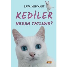 Zet Yayınları Kediler Neden Tatlıdır?