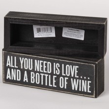 Aydogan's 18066 Kutu Tabelası, 7" x 2.5", All You Need ... Is A Bottle Of Wine