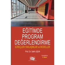 Anı Yayıncılık Eğitimde Program Değerlendirme Süreçler-Yaklaşımlar ve Modeller