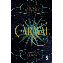 Caraval: Unutma, Bu Yalnızca Bir Oyun!